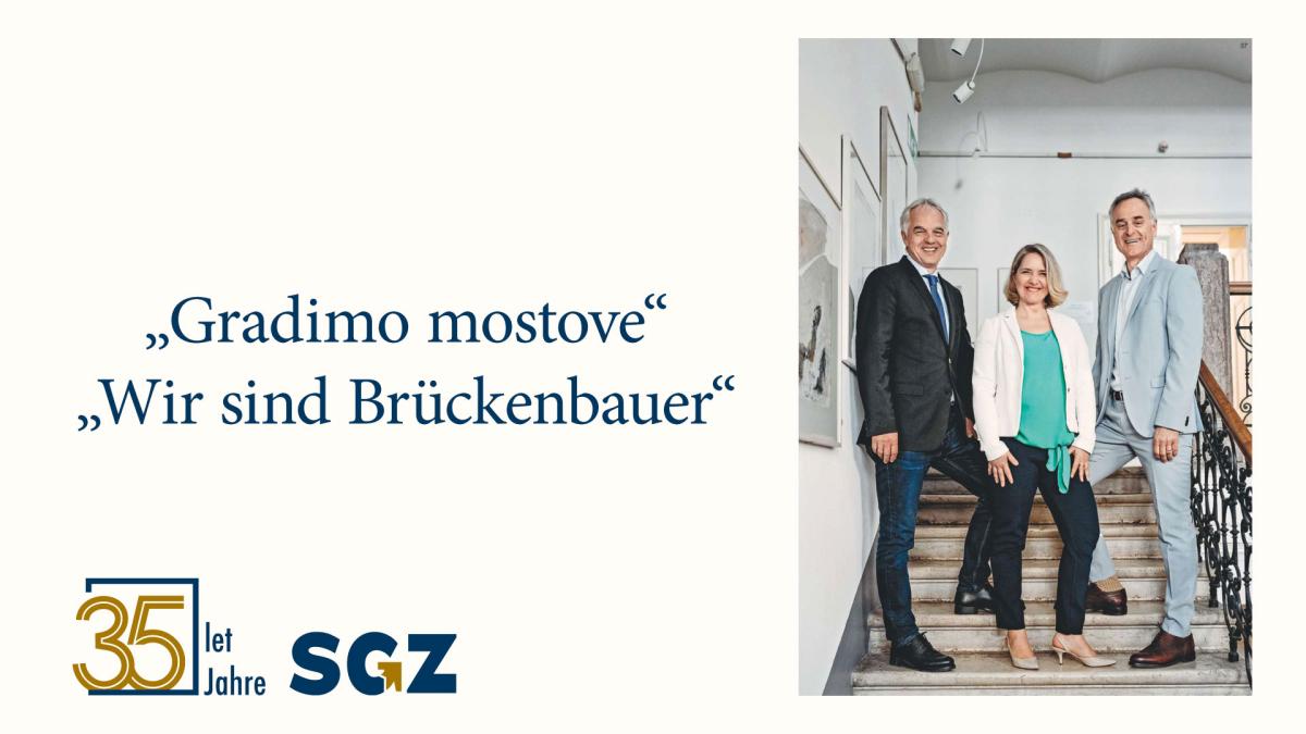 Bild: 35 Jahre SGZ - Wir sind Brückenbauer