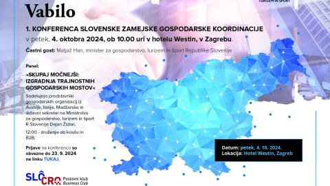 Bild: 1. POSLOVNA KONFERENCA SLOVENSKE ZAMEJSKE GOSPODARSKE KOORDINACIJE